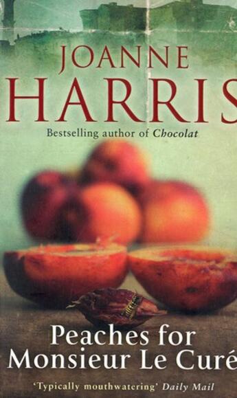Couverture du livre « Peaches for monsieur le cure » de Joanne Harris aux éditions Black Swan