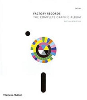 Couverture du livre « Factory records : the complete graphic album (hardback) » de Robertson aux éditions Thames & Hudson