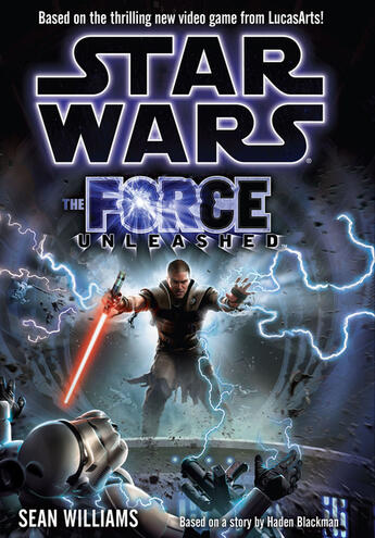 Couverture du livre « The Force Unleashed » de Sean Williams aux éditions Titan Digital