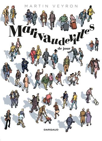 Couverture du livre « Marivaudevilles de jour » de Martin Veyron aux éditions Dargaud