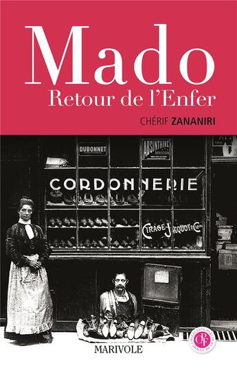 Couverture du livre « Mado, le retour de l'enfer » de Cherif Zananiri aux éditions Marivole