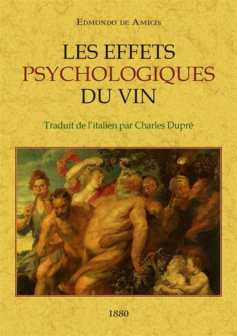 Couverture du livre « Les effets pychologiques du vin » de Edmondo De Amicis aux éditions Maxtor