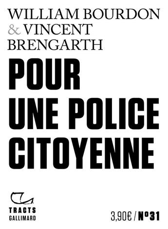 Couverture du livre « Violences policières : le devoir de réagir » de Williame Bourdon et Vincent Brengarth aux éditions Gallimard