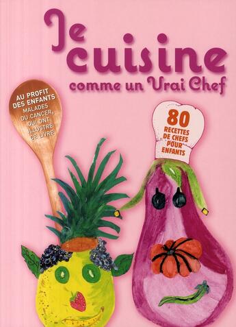 Couverture du livre « Je cuisine comme les vrais chefs » de  aux éditions Femme Actuelle