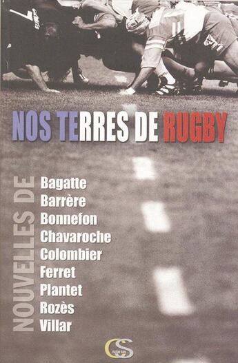 Couverture du livre « Nos terres de rugby » de  aux éditions Culture Suds