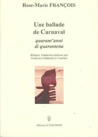 Couverture du livre « Une ballade de carnaval » de Francois/Aubevert aux éditions Le Coudrier