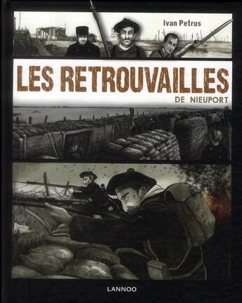Couverture du livre « Les retrouvailles de Nieuport » de Ivan Petrus aux éditions Lannoo