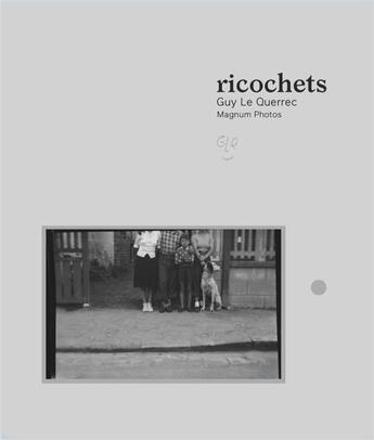 Couverture du livre « Ricochets » de Guy Le Querrec aux éditions Editions Autonomes