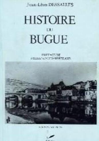Couverture du livre « Histoire du Bugue » de Jean-Leon Dessalles aux éditions P.l.b. Editeur