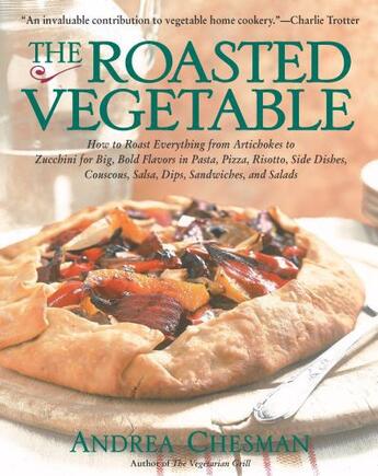 Couverture du livre « The Roasted Vegetable » de Andrea Chesman aux éditions Harvard Common Press