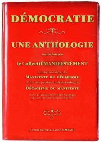 Couverture du livre « Democratie, une anthologie » de Manifestement/Henne aux éditions La Cinquieme Couche