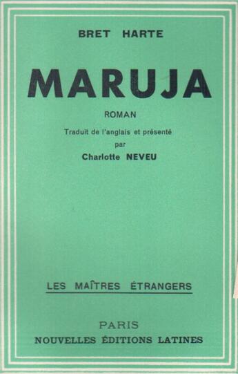 Couverture du livre « Maruja » de Bret Harte aux éditions Nel