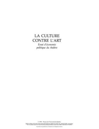 Couverture du livre « La culture contre l'art ; essai d'économie politique du théâtre » de Josette Feral aux éditions Presses De L'universite Du Quebec