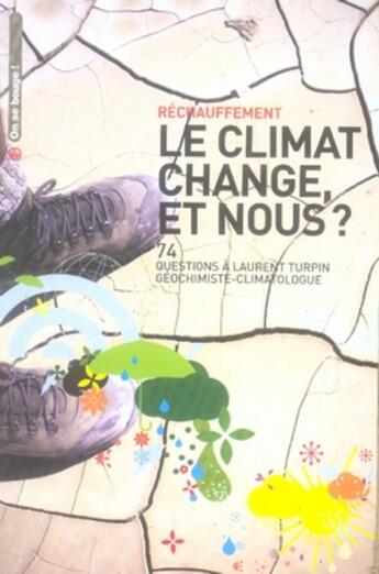 Couverture du livre « Le climat change, et nous ? » de Laurent Tupin aux éditions Specifique