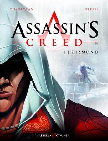 Couverture du livre « Assassin's Creed T.1 ; Desmond » de Eric Corbeyran et Djillali Defali aux éditions Les Deux Royaumes