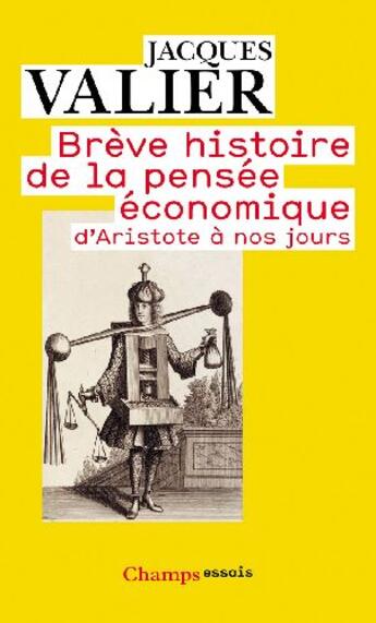 Couverture du livre « Breve histoire de la pensee economique (ne) » de Jacques Valier aux éditions Flammarion