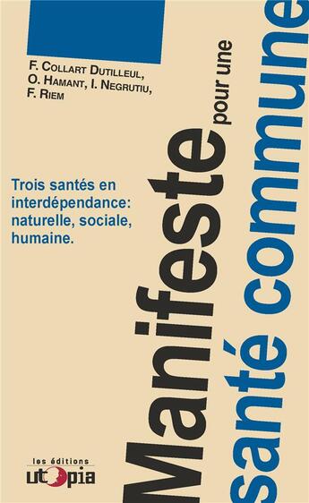 Couverture du livre « Manifeste pour une santé commune » de Fabrice Riem aux éditions Utopia