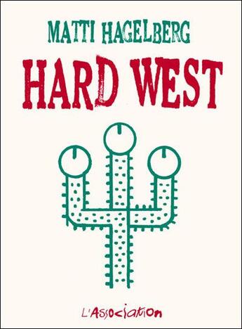 Couverture du livre « Hard west » de Matti Hagelberg aux éditions L'association