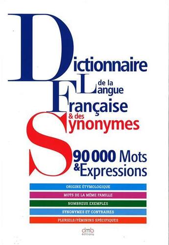 Couverture du livre « Dictionnaire de la langue française et des synonymes » de  aux éditions Dmb Editions