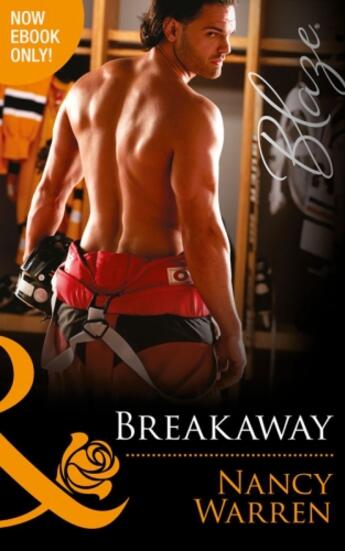 Couverture du livre « Breakaway (Mills & Boon Blaze) (Last Bachelor Standing - Book 2) » de Nancy Warren aux éditions Mills & Boon Series