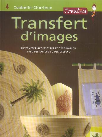 Couverture du livre « CREATIVA t.4 ; TRANSFERTS D'IMAGES » de Isabelle Charleux aux éditions Fleurus