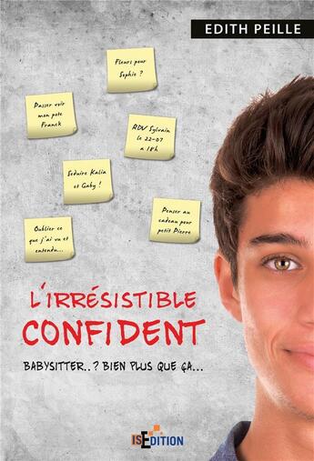 Couverture du livre « L'irresistible confident » de Edith Peille aux éditions Is Edition