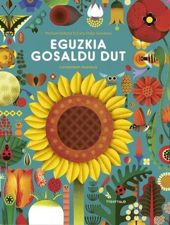 Couverture du livre « Eguzkia gosaldu dut » de Michael Holland aux éditions Ttarttalo