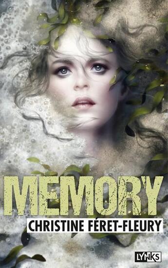 Couverture du livre « Memory » de Christine Feret-Fleury aux éditions Lynks