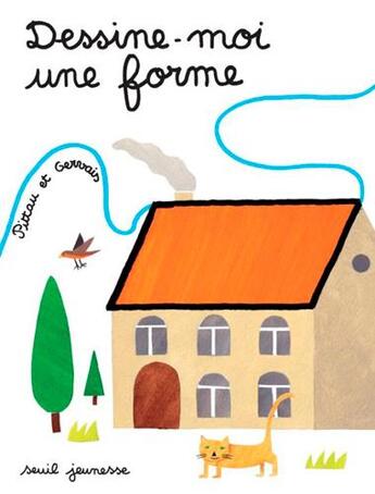 Couverture du livre « Dessine-moi une forme » de Francesco Pittau et Bernadette Gervais aux éditions Seuil Jeunesse
