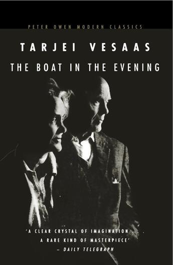 Couverture du livre « The Boat in The Evening » de Tarjei Vesaas aux éditions Owen Peter Publishers