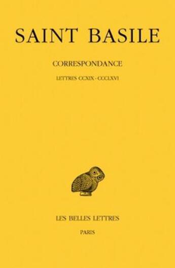 Couverture du livre « Correspondance Tome 3 » de Saint Basile aux éditions Belles Lettres