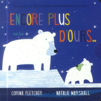 Couverture du livre « Encore plus d'ours ! » de Corina Fletcher et Natalie Marshall aux éditions Helium