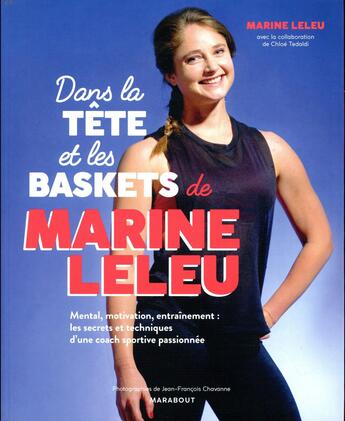 Couverture du livre « Dans la tête et les baskets de Marine Leleu » de Marine Leleu aux éditions Marabout