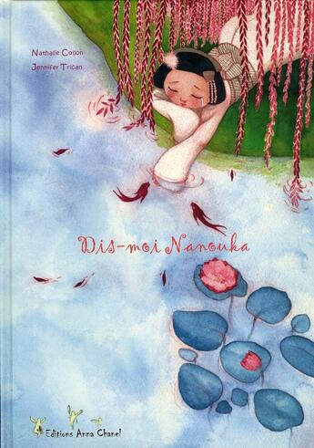 Couverture du livre « Dis moi Nanouka » de Collon/ Trican aux éditions Anna Chanel