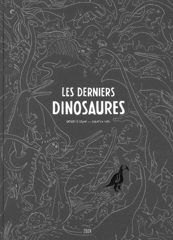 Couverture du livre « Les derniers dinosaures » de Didier De Calan et Donatien Mary aux éditions 2024