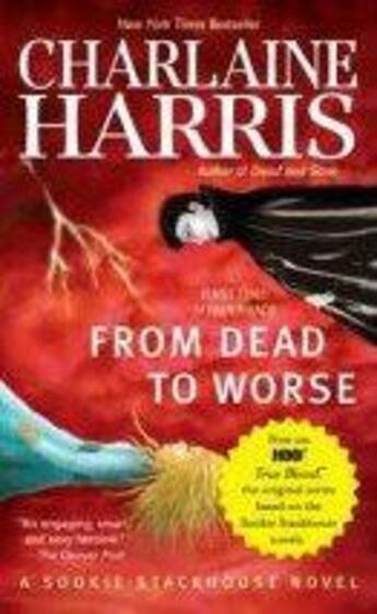 Couverture du livre « From Dead to Worse ; Southern Vampire Mysterie v.8 » de Charlaine Harris aux éditions Ace Books
