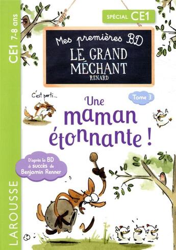 Couverture du livre « Mes premières BD le grand méchant renard : une maman étonnante ! » de  aux éditions Larousse