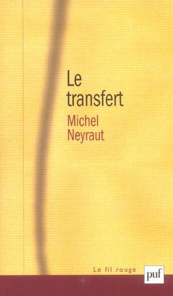 Couverture du livre « Le transfert (5e édition) » de Neyraut M aux éditions Puf