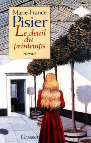 Couverture du livre « Le deuil du printemps » de Marie-France Pisier aux éditions Grasset Et Fasquelle