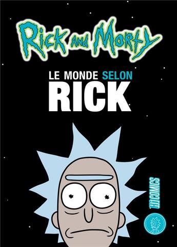 Couverture du livre « Rick and Morty Hors-Série : Le monde selon Rick » de Matt Carson aux éditions Hicomics