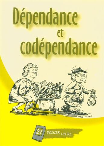 Couverture du livre « Dependance et codependance » de  aux éditions Je Seme
