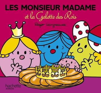 Couverture du livre « Les Monsieur Madame et la galette des rois » de Roger Hargreaves aux éditions Hachette Jeunesse