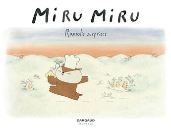 Couverture du livre « Miru Miru Tome 1 : raviolis surprises » de Haruna Kishi et Mathilde Maraninchi aux éditions Dargaud