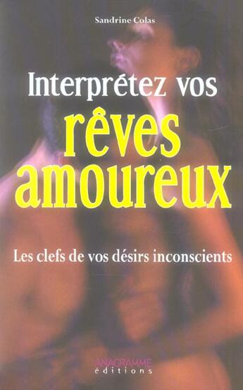 Couverture du livre « Intepretez Vos Reves Amoureux » de Sandrine Colas aux éditions Anagramme