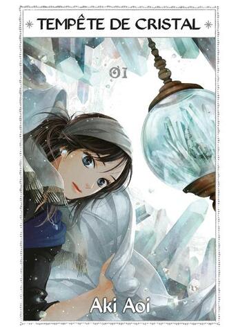 Couverture du livre « Tempête de cristal Tome 1 » de Aki Aoi aux éditions Komikku