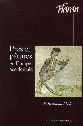Couverture du livre « Prés et pâtures en Europe occidentalee » de Francis Brumont aux éditions Pu Du Midi