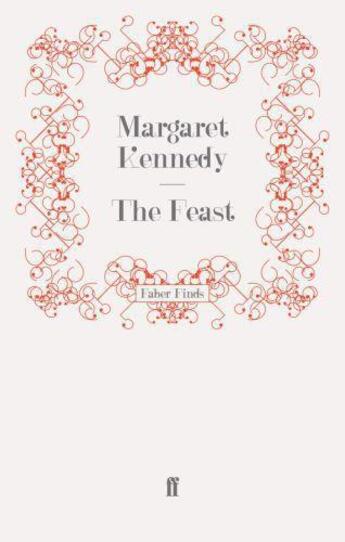 Couverture du livre « The Feast » de Kennedy Margaret aux éditions Faber And Faber Digital