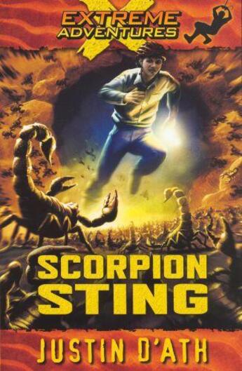 Couverture du livre « Scorpion Sting: Extreme Adventures » de Justin D'Ath aux éditions Penguin Books Ltd Digital