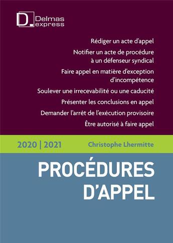 Couverture du livre « Procédures d'appel (édition 2020/2021) » de Christophe Lhermitte aux éditions Delmas