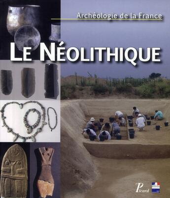 Couverture du livre « Archéologie de la France ; le néolithique » de  aux éditions Picard